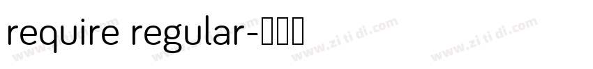 require regular字体转换